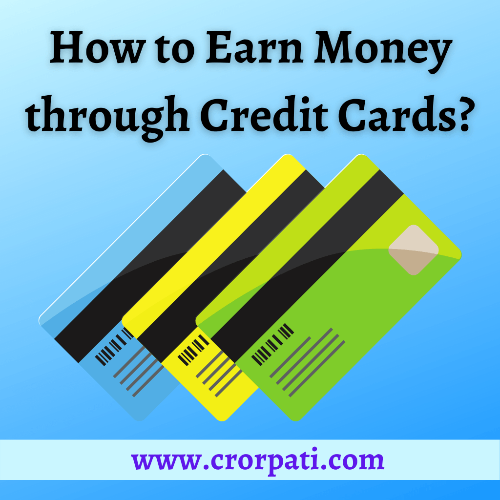 Earn money from Credit card